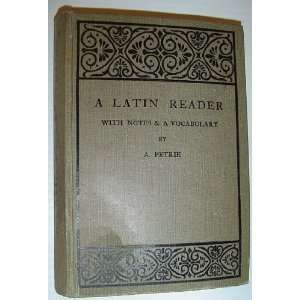  A Latin Reader For Matriculation and Other Students With 