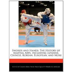  The History of Martial Arts, Including Japanese, Chinese, Korean 