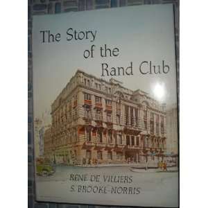  The story of the Rand Club (9780360003156) Rene & BROOKE 