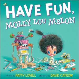  Have Fun, Molly Lou Melon (9780399254062) Patty Lovell 