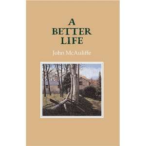  A Better Life (Gallery Books) (9781852353285) John 