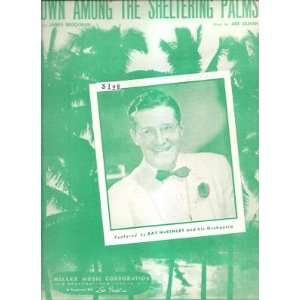  Sheet Music Down Among The Sheltering Palms Ray McKinley 
