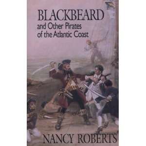   Other Pirates of the Atlantic Coast [Hardcover] Nancy Roberts Books