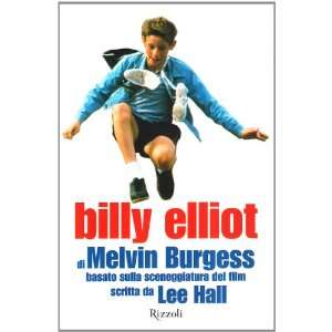  Billy Elliot (9788817026215) Melvin Burgess Books