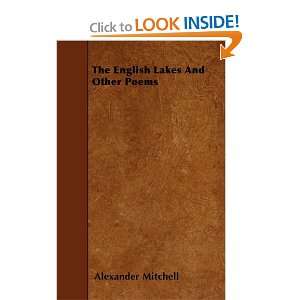   English Lakes And Other Poems (9781445590776) Alexander Mitchell