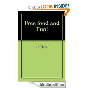 Free food and Fun Des Jones  Kindle Store