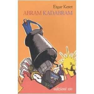  Abram kadabram (9788876418228) Etgar Keret Books