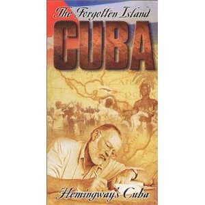  Cuba   The Forgotten Island   Hemingways Cuba [VHS] Cuba 