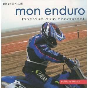  mon enduro ; itinéraire dun concurrent (9782917698150 