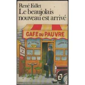  Le Beaujolais Nouveau Est Arrive Fallet Books