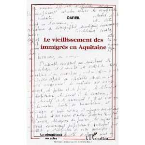  Le vieillissement des immigrÃ©s en Aquitaine (French 
