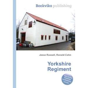  Yorkshire Regiment Ronald Cohn Jesse Russell Books