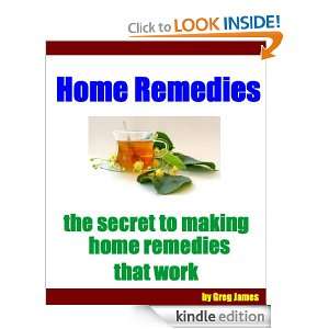 Home Remedy Secrets Greg James  Kindle Store