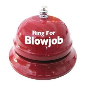  Ring for blow job table bell