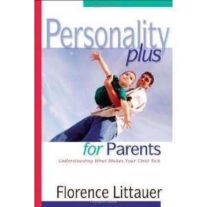   What Makes Your Child Tick [Paperback] Florence Littauer Books