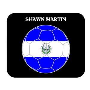  Shawn Martin (El Salvador) Soccer Mouse Pad Everything 