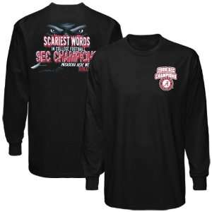   SEC Champions Scariest Words Long Sleeve T shirt