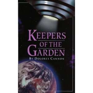  Keepers of the Garden [Paperback] Dolores Cannon Books