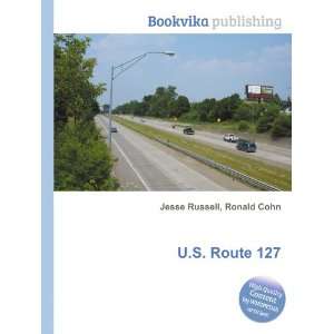  U.S. Route 127 Ronald Cohn Jesse Russell Books