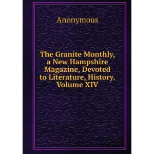  The Granite Monthly, a New Hampshire Magazine, Devoted to 