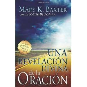  Una Revelacion Divina de la Oracion (Spanish Edition 