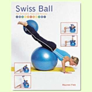 BALL DYNAMICS INTERNATIONAL, LLC Book on Swiss Ball for Strength Tone 