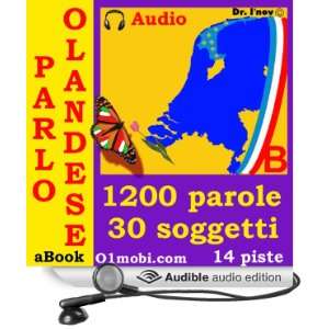 Parlo olandese (con Mozart)   Volume Base [Dutch for Italian Speakers 