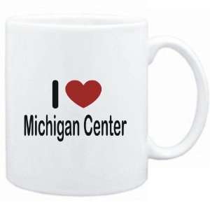  Mug White I LOVE Michigan Center  Usa Cities Sports 