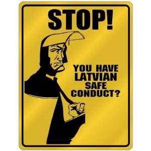   Stop   You Have Latvian Safe Conduct  Latvia Parking Sign Country