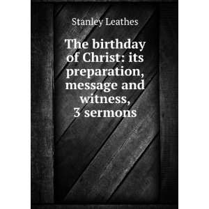  The birthday of Christ its preparation, message and 