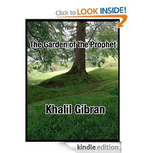 The Garden of the Prophet Khalil Gibran  Kindle Store