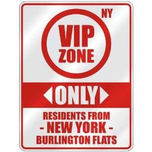   ONLY RESIDENTS FROM BURLINGTON FLATS  PARKING SIGN USA CITY NEW YORK