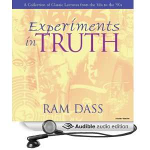    Experiments in Truth (Audible Audio Edition) Ram Dass Books