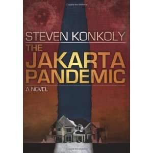  The Jakarta Pandemic [Paperback] Steven Konkoly Books