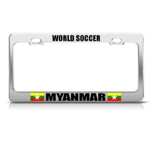  Myanmar Flag World Soccer Metal license plate frame Tag 