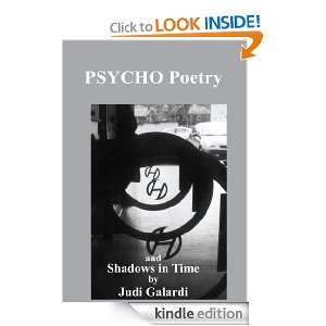 PSYCHO Poetry and Shadows in Time Judi Galardi  Kindle 
