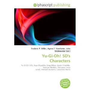  Yu Gi Oh 5Ds Characters (9786134142038) Books