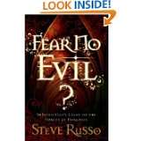 Fear No Evil? Shining Gods Light on the Forces of Darkness by Steve 