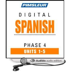  Spanish Phase 4, Unit 01 05 Learn to Speak and Understand 