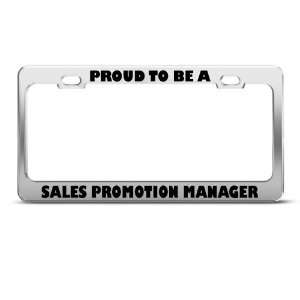 Proud To Be Sales Promotion Manager Career license plate 