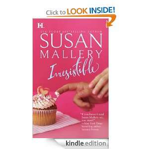 Irresistible Susan Mallery  Kindle Store