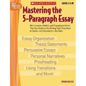  978 0 439 63525 7 Mastering the 5 Paragraph Essay