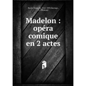  Madelon  opÃ©ra comique en 2 actes FranÃ§ois, 1816 