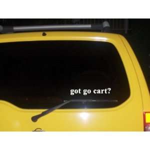 got go cart? Funny decal sticker Brand New