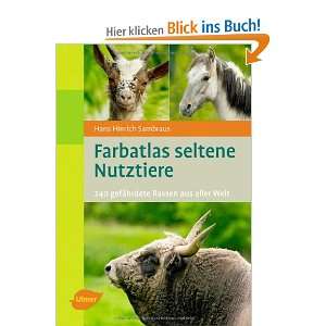 Farbatlas Seltene Nutztiere 240 gefährdete Rassen aus aller Welt 