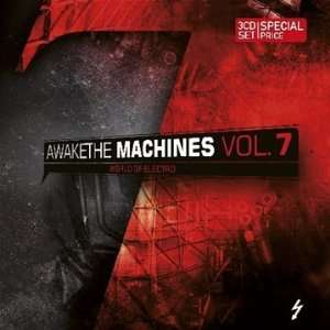 Awake the Machines Vol.7 Various  Musik