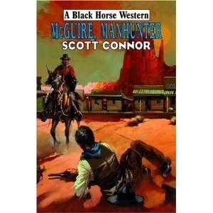 McGuire Manhunter (Black Horse Western)  Scott Connor 