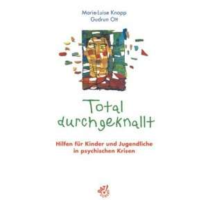   psychischen Krisen  Marie Luise Knopp, Gudrun Ott Bücher
