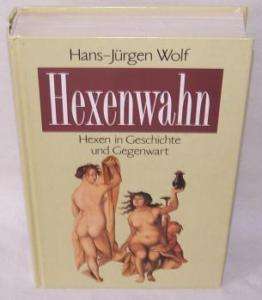 Hexenwahn – Inquisition  Schwarze Messen  Teufelswahn  