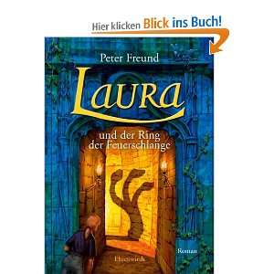 Laura und der Ring der Feuerschlange TEIL 5  Peter Freund 